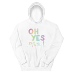 Oh Yes Mate - Unisex Hoodie